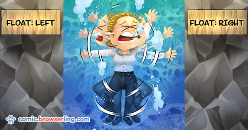 Why did the front-end developer drown?... He didn't know if he should float to the left or float to the right.

For more browser comics visit comic.browserling.com. New jokes about browsers and web developers every week!