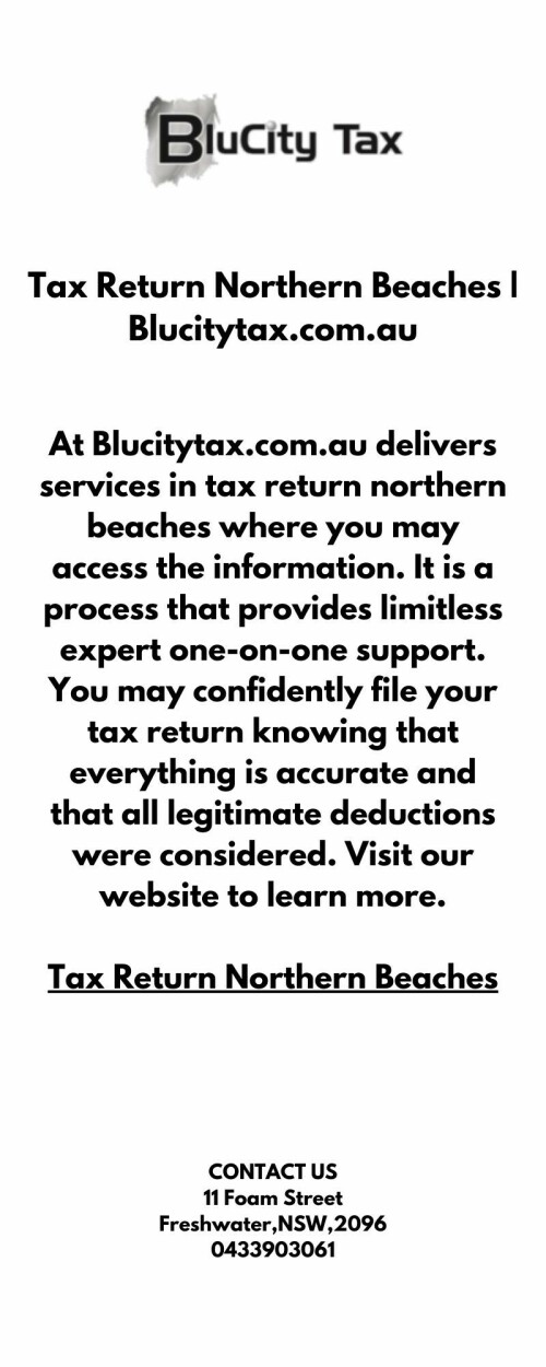 At Blucitytax.com.au delivers services in tax return northern beaches where you may access the information. It is a process that provides limitless expert one-on-one support. You may confidently file your tax return knowing that everything is accurate and that all legitimate deductions were considered. Visit our website to learn more.

https://www.blucitytax.com.au/services/taxationservicesandplanning/