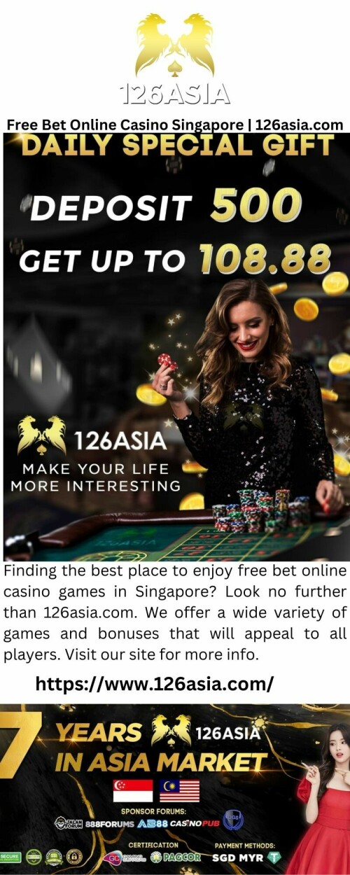 Finding the best place to enjoy free bet online casino games in Singapore? Look no further than 126asia.com. We offer a wide variety of games and bonuses that will appeal to all players. Visit our site for more info.


https://www.126asia.com/