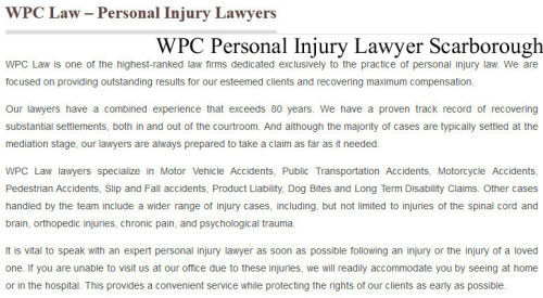 WPC Personal Injury Lawyer
3464 Kingston Rd #202B
Scarborough, ON, M1M 1R5
(800) 299-0439

https://wpclaw.ca/Scarborough.html