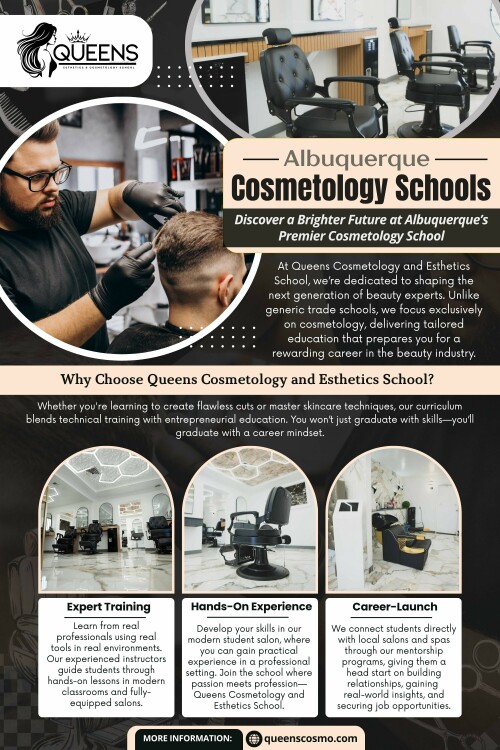 Building a successful career in cosmetology doesn’t happen overnight. Give yourself time to grow and improve your skills.

Graduating from Albuquerque Cosmetology Schools is just the beginning of an exciting journey. By building your network, creating an impressive portfolio, gaining experience, and staying committed to learning, you’ll be well on your way to launching a successful career as a cosmetologist.

Official Website: https://queenscosmo.com/

Queens Cosmetology and Esthetics School

Address: 9405 Menaul Blvd NE, Albuquerque, New Mexico 87112 
Phone: +15052258642
Email: queenscosmoschool@gmail.com
Find Us On Google Map: https://maps.app.goo.gl/pqmvqFL8v2PUoBnCA

Our Profile: https://photouploads.com/queenscosmo

See More:

https://is.gd/MxA0a2
https://is.gd/ymgLZQ