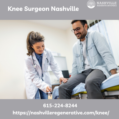 Find the top knee surgeon in Nashville for expert care and advanced solutions. At Nashville Regenerative Orthopedics, our experienced orthopedic specialists provide personalized treatment plans to alleviate pain and restore mobility. Trust us for cutting-edge knee surgery techniques and compassionate care. Visit our website : https://nashvilleregenerative.com/knee/