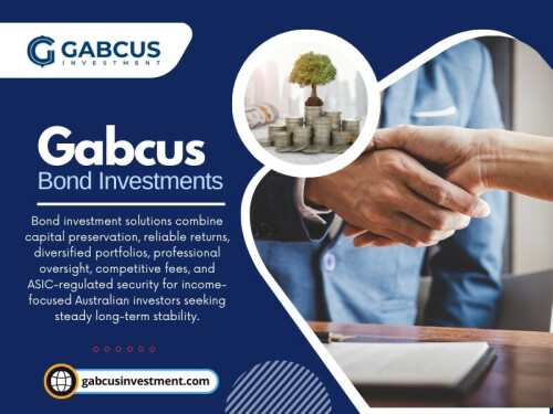 Investors select Gabcus bond investments when the structure fits their objectives, risk tolerance, and expectations. They reject them when something doesn’t seem right or in line.

Contact : Gabcus Investment

Address:  Suite 5, 90 Harris Street
Harris Park NSW 2150, Australia.

Phone: +61 2 8000 0297

Read Our Blog:
https://gabcusinvestments.wordpress.com/
https://gabcusinvestmentau.medium.com/gabcus-investment-d05f690fd4d3
https://gabcusinvestment.weebly.com/


More Links:
https://allmylinks.com/gabcusinvestment
https://www.slideshare.net/GabcusInvestment?tab=about
https://www.pearltrees.com/gabcusinvestment