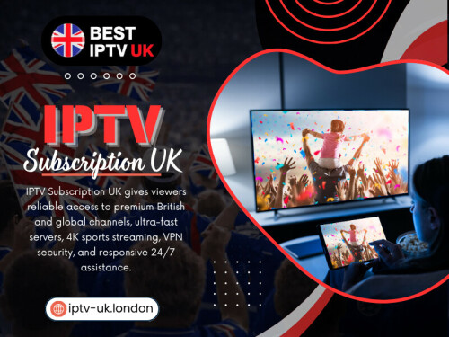 People are becoming less patient with poor streaming experiences because high-quality streaming is now considered normal rather than a luxury. That’s one reason reliable iptv subscription uk providers are becoming increasingly important for long-term user satisfaction.

Best IPTV UK

Our Location: 25 Wilton Pl, London SW1X 8RL, United Kingdom
Phone: +447445152460

Read Our Blogs:
https://iptvuksports.wordpress.com/
https://iptvuk.brushd.com/
https://blogfreely.net/iptvuksports/

More Links:
https://linktr.ee/iptvuksports
https://www.buzzfeed.com/iptvuksports
https://disqus.com/by/iptvuksports/about/