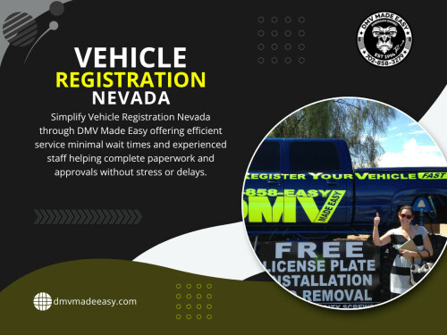 The process behind vehicle registration nevada isn’t just about submitting paperwork — it’s about meeting a set of interconnected requirements. Most delays happen not because something is missing entirely, but because something small doesn’t align.

Click Here for More Information : https://dmvmadeeasy.com/dmv-services-las-vegas/

Find Us On Google Map : https://goo.gl/maps/BJNY18FeVELkd5ye8

Contact : DMV Made Easy

Address: 8615 W Flamingo Rd, Las Vegas, NV 89147, United States

Phone Number: +17022413662

Read Our Blog:

https://dmvmadeeasyvegas.blogspot.com/2026/05/car-registration-nevada.html

https://penzu.com/p/9758a1fb4d7fa01c

https://dmvmadeeasyvegas.yooco.org/nevada_dmv_services

More Links:

https://allmyfaves.com/dmvmadeeasy

https://soundcloud.com/dmvmadeeasy

https://www.magcloud.com/user/dmvmadeeasy