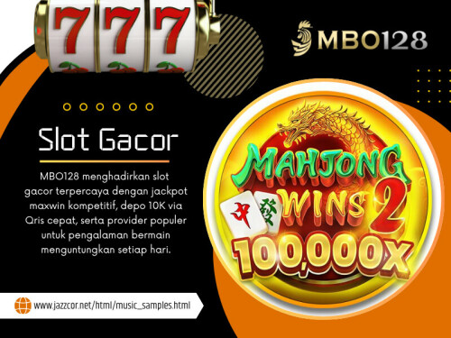 Bagi pemain yang ingin selalu mengikuti tren terbaru slot gacor, MBO128 terus menarik perhatian komunitas game online aktif. Dengan akses yang lancar, koleksi game populer yang terus bertambah, dan pengalaman situs slot gacor hari ini yang ramah pengguna, MBO128 memberikan cara yang nyaman bagi pemain untuk menikmati hiburan slot online modern kapan saja mereka inginkan.

Address: Jl. Gn. Mandala, Sel, Cikarang Sel., Kabupaten Bekasi, Jawa Barat, Indonesia, 17530

Read Our Blogs:
https://jazzcorslotgacor.mystrikingly.com/blog/link-slot-gacor-terbaru
https://jazzcor-3.jimdosite.com/slot-gacor-online/
https://6979c45c53b0d.site123.me/link-slot-gacor/slot-online-hari-ini

Related Links:
https://campsite.bio/jazzcor
https://www.apsense.com/user/jazzcor
https://issuu.com/jazzcor