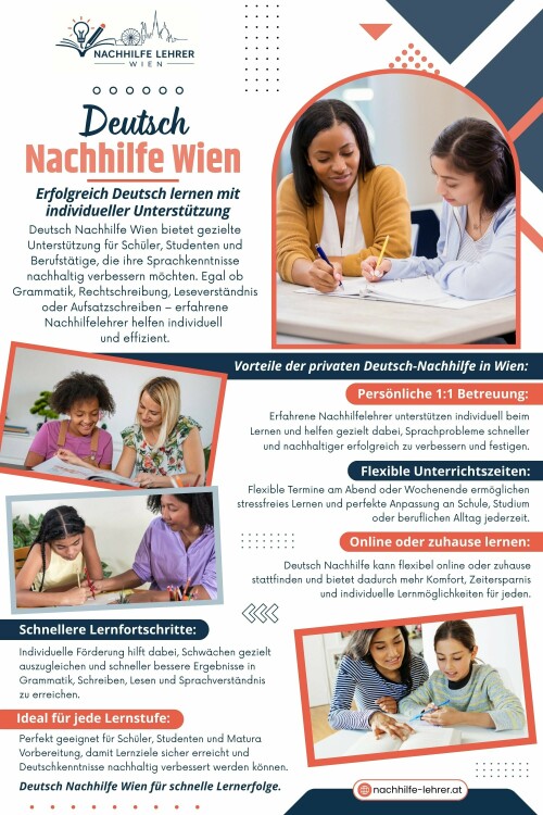 Gute Deutsch Nachhilfe Wien bedeutet heute weit mehr als nur Unterstützung vor einer Prüfung. Immer mehr Familien erkennen, dass langfristiges Lernen persönliche Betreuung, Geduld und individuelle Förderung braucht.Besonders Deutsch Nachhilfe Wien Private bietet Schülern die Möglichkeit, in ihrem eigenen Tempo zu lernen, Unsicherheiten abzubauen und echte Sprachsicherheit zu entwickeln.

Phone: +068184466343

For More Information: https://nachhilfe-lehrer.at/nachhilfe-wien/deutsch/

Read Our Blogs:
https://nachhilfelehrerat.brushd.com
https://nachhilfelehrerat.bcz.com
https://nachhilfelehrerat.mystrikingly.com

Related Links:
https://heylink.me/nachhilfelehrerat/
https://www.apsense.com/user/nachhilfelehrerat
https://www.reverbnation.com/nachhilfelehrerat
