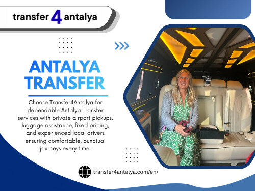 Arriving in a new country after a long flight can be tiring. Navigating unfamiliar transportation options while carrying luggage is rarely anyone's idea of a relaxing start. Booking an antalya transfer before departure removes much of that uncertainty and allows travelers to begin their holiday with confidence instead of confusion.

Address: Güzelyurt, 206. Sk. No:2, 07112 Aksu/Antalya
Phone: +905370463824

For More Information: https://transfer4antalya.com/en/

Read Our Blogs:
https://transfer4antalya.wordpress.com
https://transfer4antalya.tumblr.com/
https://transfer4antalya.brushd.com/

Related Links:
https://linktr.ee/transfer4antalya
https://gravatar.com/transfer4antalya
https://soundcloud.com/transfer4antalya
