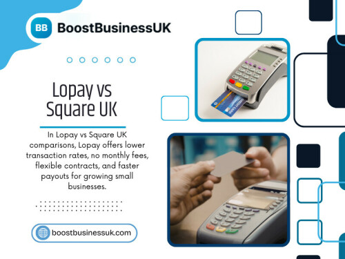 When comparing Lopay vs square UK, or any other provider, structured evaluation prevents costly mistakes.

Read Our Blog: 
https://boostbusinessuk.weebly.com/
https://boostbusinessuk.wordpress.com/
https://medium.com/@boostbusinessuk/best-payment-processor-uk-small-business-572fc54a5add

More Links:
https://beacons.ai/boostbusinessuk
https://dzone.com/users/5489833/boostbusinessuk.html
https://www.deviantart.com/boostbusinessuk