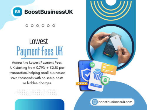 The right Cheapest payment processor UK option should scale with you. That is what the Lowest payment fees UK strategy truly means.

Official Website: https://boostbusinessuk.com/merchant-signup

Read Our Blog: 
https://boostbusinessuk.weebly.com/
https://boostbusinessuk.wordpress.com/

https://medium.com/@boostbusinessuk/best-payment-processor-uk-small-business-572fc54a5add


More Links:
https://boostbusinessuk.mssg.me/
https://www.notebook.ai/@boostbusinessuk
https://www.scribd.com/user/952739735/boostbusinessuk