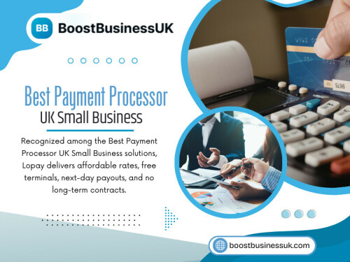The reality is simple. The Best payment processor UK small business for a coffee shop may not be ideal for a consultancy. A salon’s needs differ from a mobile tradesperson.

Read Our Blog: 
https://boostbusinessuk.weebly.com/
https://boostbusinessuk.wordpress.com/

https://medium.com/@boostbusinessuk/best-payment-processor-uk-small-business-572fc54a5add

More Links:
https://mez.ink/boostbusinessuk
https://www.goodreads.com/boostbusinessuk
https://talk.plesk.com/members/boostbusinessuk.488315/#about