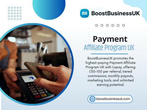 A Payment affiliate program UK may require more education and trust building. But once that barrier is crossed, conversion quality tends to be stronger.

Official Website: https://boostbusinessuk.com/affiliate-program

Read Our Blog: 
More Links:
https://allmyfaves.com/boostbusinessuk
https://www.deviantart.com/boostbusinessuk
https://500px.com/p/boostbusinessuk?view=photos