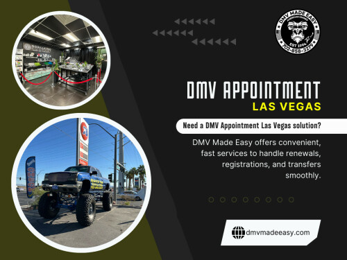 Anyone who has ever tried visiting the DMV Las Vegas knows how quickly a simple task can turn into a long, exhausting day. Between limited appointment availability and crowded offices, many residents feel stuck waiting weeks just to complete basic DMV services. The good news is that there are smarter ways to manage a DMV appointment in Las Vegas without spending hours in line or making multiple trips.

Click Here for More Information: https://dmvmadeeasy.com/dmv-services-las-vegas/
 
Address: 8615 W Flamingo Rd, Las Vegas, NV 89147
 
Phone Number: +17022413662

Google Map: https://goo.gl/maps/BJNY18FeVELkd5ye8

Read Our Blog:

https://dmvmadeeasyvegas.blogspot.com
https://dmvmadeeasy.weebly.com
https://dmvmadeeasyvegas.wixsite.com/dmv-made-easy

More Links:

https://linktr.ee/dmvmadeeasy
https://allmyfaves.com/dmvmadeeasy
https://dmvmadeeasy.carrd.co/