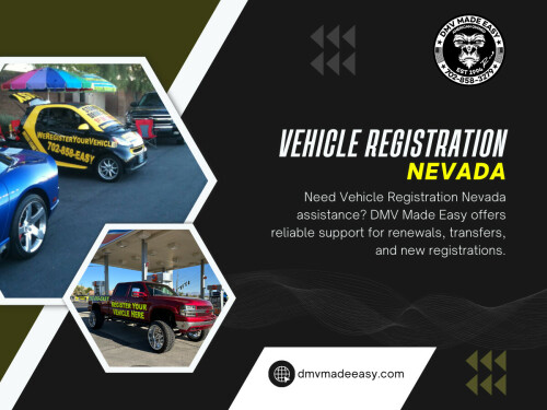 Both car registration Nevada and vehicle registration Nevada processes vary depending on the type of vehicle, ownership status, and whether the registration is new or a renewal. New residents or individuals purchasing a vehicle often need to complete additional steps that can’t be handled online.

Click Here for More Information: https://dmvmadeeasy.com/dmv-services-las-vegas/
 
Address: 8615 W Flamingo Rd, Las Vegas, NV 89147
 
Phone Number: +17022413662

Google Map: https://goo.gl/maps/BJNY18FeVELkd5ye8

Read Our Blog:

https://dmvmadeeasy.medium.com
https://dmvmadeeasy.wordpress.com
https://dmvmadeeasyvegas.wixsite.com/dmv-made-easy

More Links:

https://myslink.app/dmvmadeeasy
https://bio.link/dmvmadeeasy
https://allmyfaves.com/dmvmadeeasy