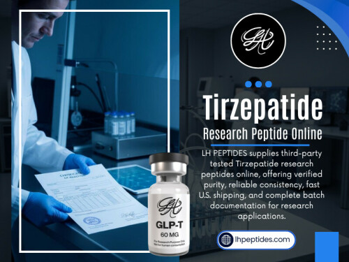 Over the last several years, researchers have shown growing interest in complex peptide compounds that interact with multiple biological pathways simultaneously. Among these compounds, Tirzepatide has become one of the most discussed peptides in modern research conversations.

Searches related to Tirzepatide Research Peptide Online continue increasing as laboratories, researchers, and educational communities explore how newer peptide structures differ from earlier generations of compounds.

It’s important to understand that discussions surrounding Tirzepatide in this context remain educational and research-focused only.

Platforms like LH Peptides help provide informational resources and research-focused peptide discussions for scientific audiences interested in peptide-related developments.

Contact : LH Peptides

Phone: 567-202-3240

Location: Perrysburg, Ohio

Read Our Blogs:

https://6a142227c8674.site123.me/

https://lhpeptides.brushd.com/entry/27192/ghk-cu-lyophilized-powder-100mg

https://medium.com/@lhpeptides/ghk-cu-0ed073f56286

More Links:

https://myurls.co/lhpeptides

https://500px.com/p/lhpeptides

https://disqus.com/by/lhpeptides/about/
