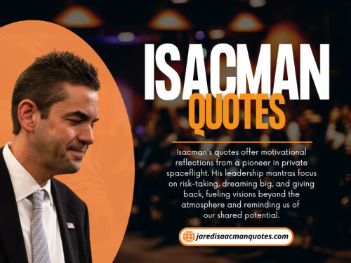 Isacman quote gain relevance as they stem directly from lived achievement across business, technology, and spaceflight. His net worth was reported at $1.7 billion in 2023 (Forbes), a result of scaling Shift4, setting world speed records, and leading the Inspiration4 and Polaris Dawn missions. 

Read Our Blogs:
https://tinyurl.com/2cjr6pth
https://is.gd/FcIuQ4
https://v.gd/OD25HU

More Links:
https://v.gd/DMc5gd
https://tinyurl.com/29w6lec9
https://is.gd/265LaY