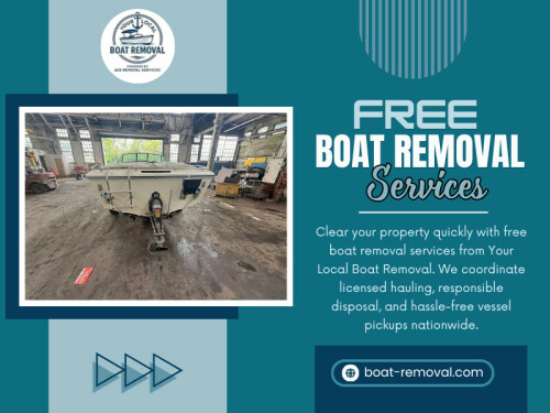 Eligibility is never random, even when the service is “free”. One of the biggest misconceptions is that Free Boat Removal Services are offered universally. In practice, eligibility depends on a careful assessment of value, risk, and recoverability. 

Click here for more information: https://boat-removal.com/free-boat-removal-services/

Your Local Boat Removal

Phone: +1833-605-7867

Read Our Blogs:
https://medium.com/@boatremoval/
https://boatremoval.brushd.com/
https://boatremoval.mystrikingly.com/

More Links:
https://linktr.ee/boatremovalservices
https://vimeo.com/boatremoval
https://www.magcloud.com/user/boatremoval