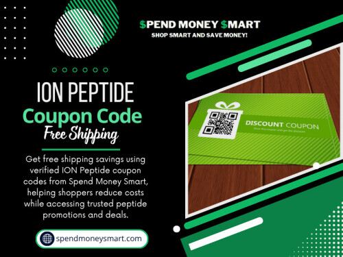 An ION Peptide coupon code free shipping promotion can completely remove those extra charges when order requirements are met. In some cases, adding one smaller item to the cart may unlock free delivery and provide better overall value than paying separate shipping fees. Knowing the shipping threshold before browsing products allows buyers to structure purchases more strategically.

For More Information: https://spendmoneysmart.com/store/ion-peptide/

Read Our Blogs:
https://spendmoneysmart.wixsite.com/spendmoneysmart/
https://penzu.com/p/400dc87867cbcfb7
https://all4webs.com/spendmoneysmart/

Related Links:
https://heylink.me/spendmoneysmart
https://gravatar.com/limitlessbiotechcodes
https://myanimelist.net/profile/spend_moneysmart