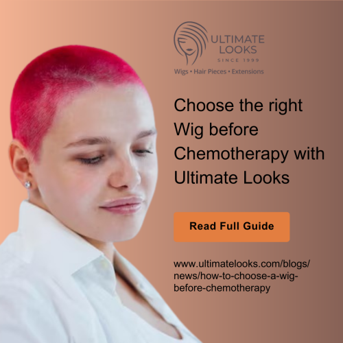 Choose The Right Wig Before Chemotherapy