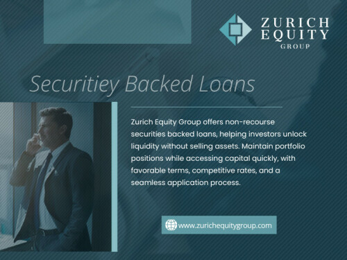 In today’s fast-moving financial world, investors want flexible ways to access capital without giving up the long-term potential of their investments. One increasingly popular option is Securities Backed Loans a smart financial strategy that allows you to borrow against your investment portfolio without having to sell your holdings.

Zurich Equity Group

Address: Europaallee 41, 8004 Zürich Switzerland
Phone: +41 43 550 73 93

Read Our Blogs:
https://is.gd/fwpkuY
https://v.gd/THMGey
https://tinyurl.com/277re7sd

More Links:
https://is.gd/SkjUzu
https://tinyurl.com/23q6gl7o
https://v.gd/W82ZOS