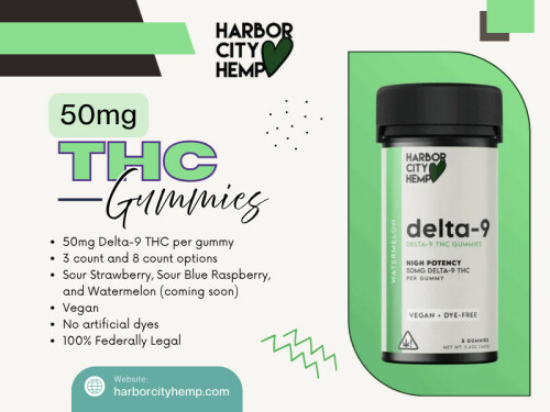 50mg THC Gummies are extra-strength cannabis edibles designed for experienced users seeking long-lasting and potent effects. Because each gummy contains a high dose of THC, they may provide several hours of relaxation, euphoria, pain relief, or deep sedation depending on individual tolerance, so beginners should avoid this strength and experienced consumers should start with a small portion if they are unsure of their ideal dose.

Click here for more information: https://harborcityhemp.com/product/d9-thc-gummies-50mg-high-potency/

Harbor City Hemp

Address: 186 Specialty Pt, Sanford, FL 32771, USA
Phone: +1-619-639-4386

Read Our Blogs:
https://tinyurl.com/25aab6fa
https://is.gd/EmE0N7
https://v.gd/jcaq8Z

More Links:
https://v.gd/0ni99h
https://is.gd/wIwyLw
https://tinyurl.com/28857n5b