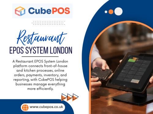 A modern Restaurant EPOS System London gives managers a central place to maintain menu information rather than depending on scattered changes across different systems.

Official Website: https://www.cubepos.co.uk/pos/restaurant-pos-london

Find Us On Google Map: https://maps.app.goo.gl/svVvshHCoCFVMN9ZA

CubePOS
Phone:  +447842892849

Read Our Blogs:

https://cubepos.jimdofree.com
https://cubepos.yooco.org
https://cubeposofficial.medium.com/

More Links:

https://www.friend007.com/cubepos
https://www.behance.net/cubepos
https://www.trepup.com/@cubepos