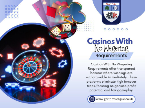 On paper, it doesn’t sound too bad. But in real experience, it changes how winnings feel. Instead of feeling like real rewards, winnings sometimes feel “locked.” That emotional gap is exactly what pushed many users toward Casinos With No Wagering Requirements.

Read Our Blogs:
https://v.gd/cS0q7o
https://is.gd/1x3Gxq
https://tinyurl.com/2356vs55

More Links:
https://tinyurl.com/2ycbkn5b
https://is.gd/queWIl
https://v.gd/XUClBc