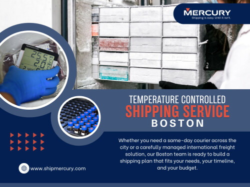 Integrating Cold Chain Logistics Services Boston for End-to-End Control
Cold Chain Logistics Services Boston bring together storage, shipping, transportation, and delivery into a single coordinated system.
When these elements operate independently, gaps appear. Information gets delayed. Responses slow down. Risk increases.

Click here for more information:
https://www.shipmercury.com/cold-chain-logistics-boston
https://www.shipmercury.com/location/temperature-controlled-shipping-boston
https://www.shipmercury.com/location/cold-chain-transportation-boston
https://www.shipmercury.com/location/medical-courier-service-boston

Address: 61 Batterymarch St 1st Floor, Boston, MA 02110, United States
Phone: +1-617-723-5205
Email: support@shipmercury.com

Find Us On Google Maps: https://maps.app.goo.gl/ndWwnbPQDhuksmoq8

Read Our Blog:
https://medium.com/@shipmercuryservice/about
https://shipmercury.wordpress.com
https://shipmercuryservice.mystrikingly.com

More Links:
https://heylink.me/shipmercury/
https://campsite.bio/shipmercury
https://disqus.com/by/shipmercuryma/about/
https://www.magcloud.com/user/shipmercury
https://gravatar.com/shipmercury