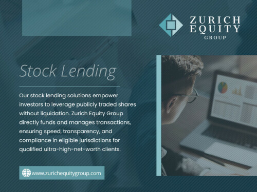 In stock lending, you temporarily lend your securities to other investors, typically institutions, in return for a fee. This process is often handled by your custodian or financial platform, and it helps generate additional income from assets already in your portfolio.

Zurich Equity Group

Address: Europaallee 41, 8004 Zürich Switzerland
Phone: +41 43 550 73 93

Read Our Blogs:
https://v.gd/Qmjx6y
https://tinyurl.com/23oh7amk
https://is.gd/F1amxl

More Links:
https://v.gd/qHF5GM
https://is.gd/YfFrCS
https://tinyurl.com/2c3zj4ey