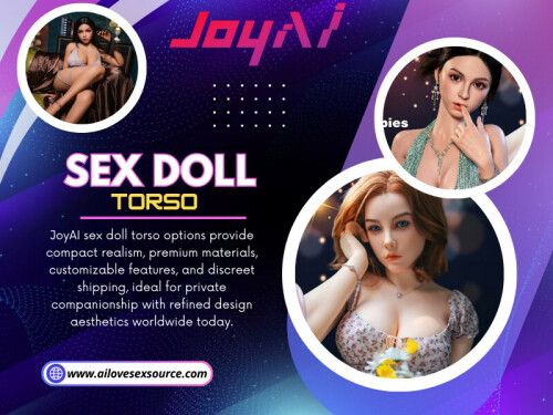 When purchasing a sex doll, one of the most important and often overlooked decisions is choosing the right size. While appearance and features usually grab attention first, size plays a major role in long-term satisfaction. For most buyers, the choice comes down to realism versus practicality. A Life Sized Sex Doll offers a deeply immersive, full-body experience that closely mirrors human presence, while smaller options such as a Sex Doll Torso or feature-focused models like a Big Booty Sex Doll focus more on convenience and ease of ownership.

For More Information: https://ailovesexsource.com/product/daphne-latin-style-ai-sex-doll-big-booty-life-sized-torso-5-point-touch-sound-ai-voice-interaction/

Joy AI

Address: Changhong Technology Tower , Nanshan District High-tech Industrial Park, ShenZhen

Phone: +1949-954-7722

Read Our Blogs:

https://ailovesexsource.wordpress.com/

https://ailovesexsource.weebly.com/

https://ailovesexsource.brushd.com/

More Links:

https://heylink.me/ailovesexsource/

https://www.buzzfeed.com/ailovesexsource

https://disqus.com/by/ailovesexsource/about/