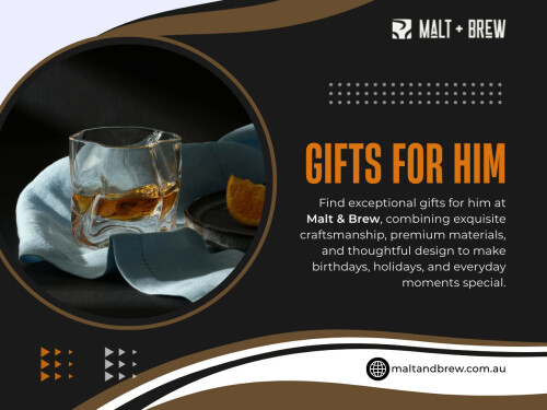 Shopping for gifts for him gets easier when you stop trying to guess what he’ll like and start thinking about how he actually drinks. Some men love the slow ritual of sipping whisky neat. 

 Malt & Brew

Address: 1/22 Westpool Drive, Hallam, Victoria 3803, Australia

Phone: +61 423 032 090

 

For more Information : https://maltandbrew.com.au/pages/gifts-for-him/

 

Google Map: https://goo.gl/maps/6E6GLMhRsbiSQV577

 

Read Our Blogs:

https://maltandbrew.blogspot.com/2026/01/anniversary-gifts-for-him.html

https://maltandbrewaus.wordpress.com/2026/01/19/barware-gifts/

https://maltandbrewaus.wixsite.com/maltandbrew/post/cocktail-shaker-gift-set

 

More Links:

https://www.liinks.co/maltandbrewaus

https://en.gravatar.com/maltandbrewaus

https://disqus.com/by/maltandbrew/about/