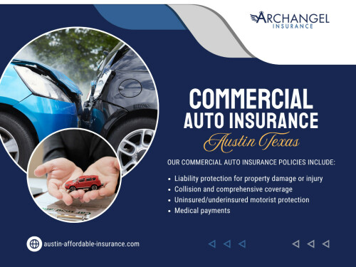 For many business owners in Austin, vehicles are the backbone of daily operations. Whether you’re running a delivery service, contracting company, catering business, or mobile repair team, your vehicles keep everything moving. But with those wheels comes risk — and that’s why getting the right Commercial Auto Insurance Austin Texas policy is absolutely essential.

Official Website - https://austin-affordable-insurance.com/business-auto-insurance/

Find us on Google Map - https://maps.app.goo.gl/DgM8uwRpWbHRrGkW8

Archangel Insurance Austin
Contact Us -
Address - 901 Mopac Expressway South, Building 1, Suite 300, Austin, Texas 78746
Phone No - 737-257-6007

Read Our Blogs - 
https://site-e74w2z9y7.godaddysites.com/f/affordable-insurance-austin-tx​​​​​​​
http://691af9d0b968a.site123.me

More Links - 
https://disqus.com/by/archangelinsuranceaustin/about/
https://independent.academia.edu/archangelinsuranceaustin
https://www.magcloud.com/user/archangelinsuranceaustin
https://www.viki.com/users/archangelinsuranceaustin/collections