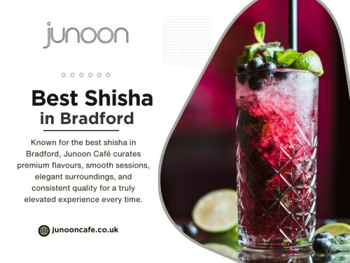 At Junoon Café, we pride ourselves on producing a pleasant, enjoyable smoke that works well for the purposes of conversation and relaxation. It’s for this reason alone that we get the recognition for having the best shisha in Bradford, since first-timers are amazed by the smooth, superior taste of the smoke.

Find us on Google Map: https://maps.app.goo.gl/cK2pitRABFE9HWqS9

Contact: Junoon Cafe
Address: 1st Floor, 156 Grattan Rd, Bradford BD1 2JL, United Kingdom
Phone Number: +441274449066

Read Our Blogs:
https://junooncafe.brushd.com/
https://junooncafebradford.mystrikingly.com
https://6972018839ad7.site123.me

More Links:
https://heylink.me/junooncafebradford
https://gravatar.com/junooncafebradford
https://vimeo.com/junooncafebradford