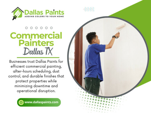 Reliable Commercial Painters Dallas TX maintain consistent updates and address issues quickly so small problems do not snowball into major delays.

Contact :Dallas Paints
Address: 2427 Allen St, Dallas, TX 75204
 Phone: (214) 978-4400

Find Us On Google Map: https://maps.app.goo.gl/JUwfMorJhrE3fb626

Official website: https://www.dallaspaints.com/commercial-painting-service-dallas



 Read Our Blog:
https://paintsdallas.wordpress.com/
https://dallaspaints.wixsite.com/dallaspaints
https://dallaspaints.weebly.com/

More Links:
https://dallaspaints.c8ke.me
https://gravatar.com/dallaspaintshouse
https://zumvu.com/dallaspainters/