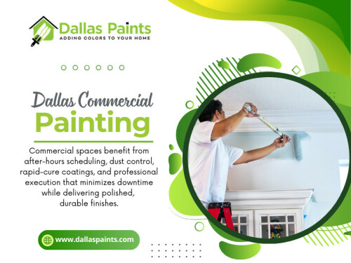 The good news is that with proper planning, Dallas Commercial Painting projects can be completed efficiently while day-to-day operations continue smoothly. The key is preparation, communication, and choosing a painting approach designed for active commercial environments.


Contact :Dallas Paints
Address: 2427 Allen St, Dallas, TX 75204
 Phone: (214) 978-4400

Find Us On Google Map: https://maps.app.goo.gl/JUwfMorJhrE3fb626

Official website: https://www.dallaspaints.com/commercial-painting-service-dallas


 Read Our Blog:
https://paintsdallas.wordpress.com/
https://dallaspaints.wixsite.com/dallaspaints
https://dallaspaints.weebly.com/

More Links:
https://solo.to/dallaspaints
https://gravatar.com/dallaspaintshouse
https://disqus.com/by/dallaspainters/about/