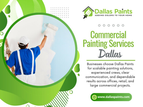 Clear goals allow professional Commercial Painting Services Dallas providers to build a plan that fits your operational needs rather than forcing your business to adapt to theirs.

Contact :Dallas Paints
Address: 2427 Allen St, Dallas, TX 75204
 Phone: (214) 978-4400

Find Us On Google Map: https://maps.app.goo.gl/JUwfMorJhrE3fb626
Official website: https://www.dallaspaints.com/commercial-painting-service-dallas


 Read Our Blog:
https://paintsdallas.wordpress.com/
https://dallaspaints.wixsite.com/dallaspaints
https://dallaspaints.weebly.com/


More Links:
https://litelink.at/dallaspaints
https://www.ted.com/profiles/50999002
https://dallaspaints.mystrikingly.com/